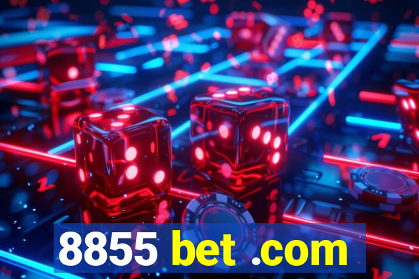 8855 bet .com